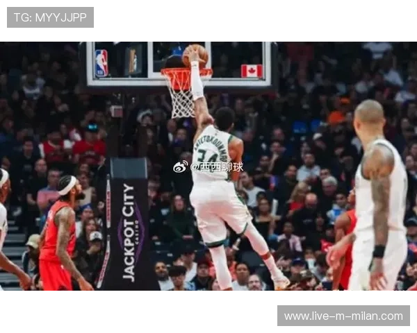 字母哥强推篮下，密尔沃基雄鹿稳定得分